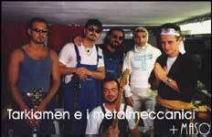 Gianni - Makkia - Moreno - Tarkiamen - Il Cinese - Max